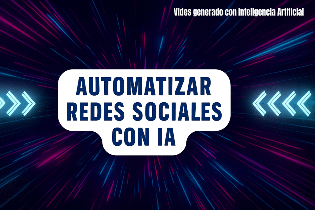 Automatizar Redes Sociales con IA en Sevilla