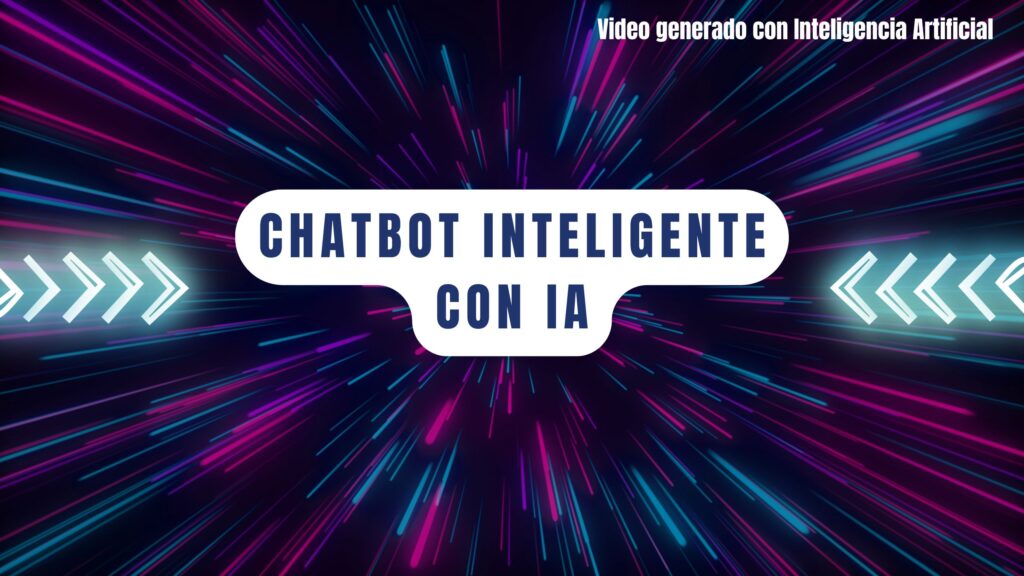 Chatbot inteligente con IA